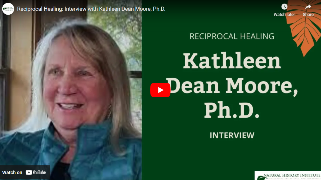 dewdrop-article Natural History Institute interview with Kathleen Dean Moore